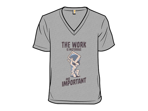 The Work Is Mysterious