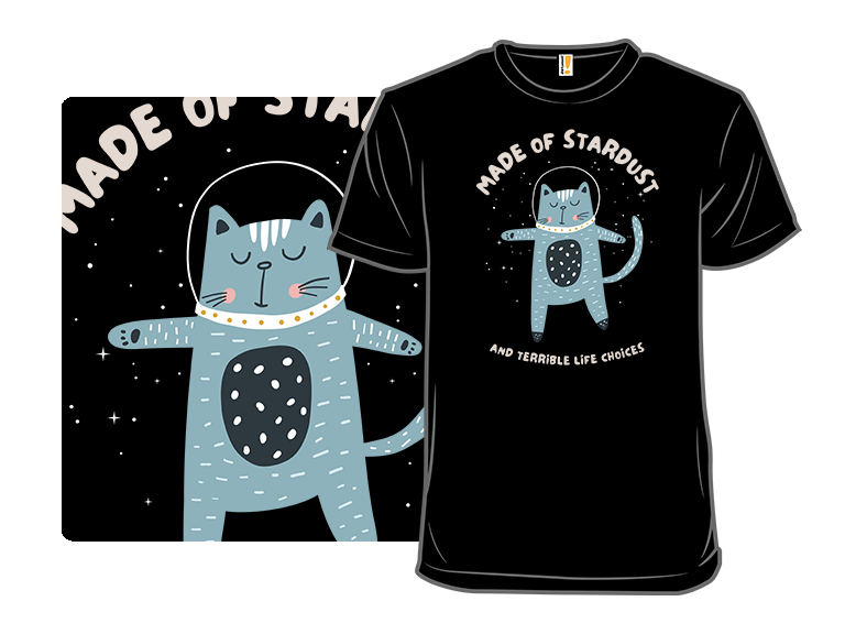 Stardust and Terrible Choices