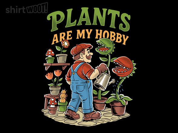 Plants are my hobby