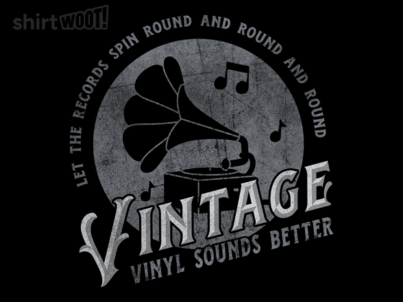 Vintage Vinyl Sounds Better