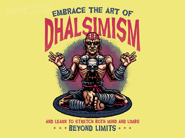 The Art of Dhalsimism