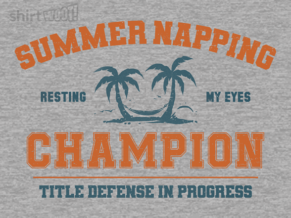 Summer Napping Champion
