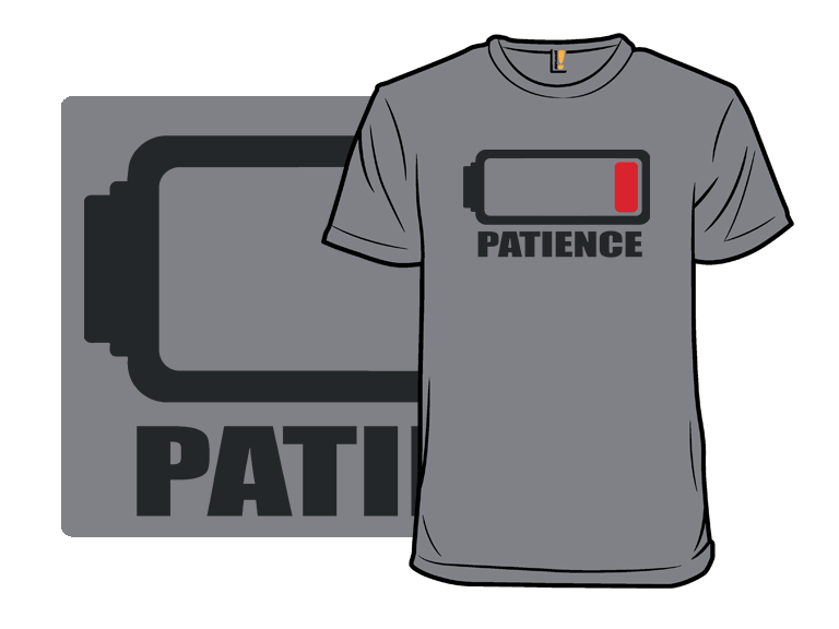 Out of Patience