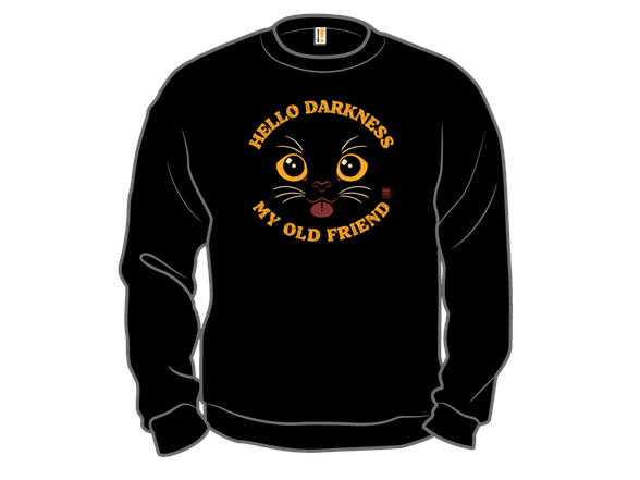 Hello Darkness My Old Cat Friend