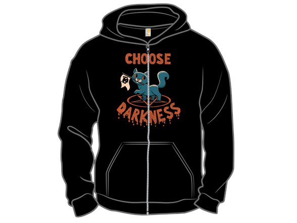 Chose Darkness