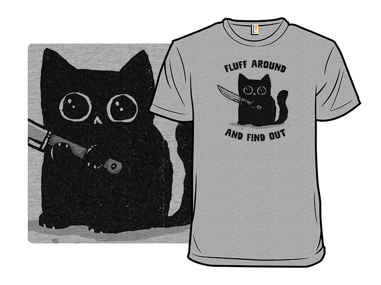 Fluff Around And Find Out