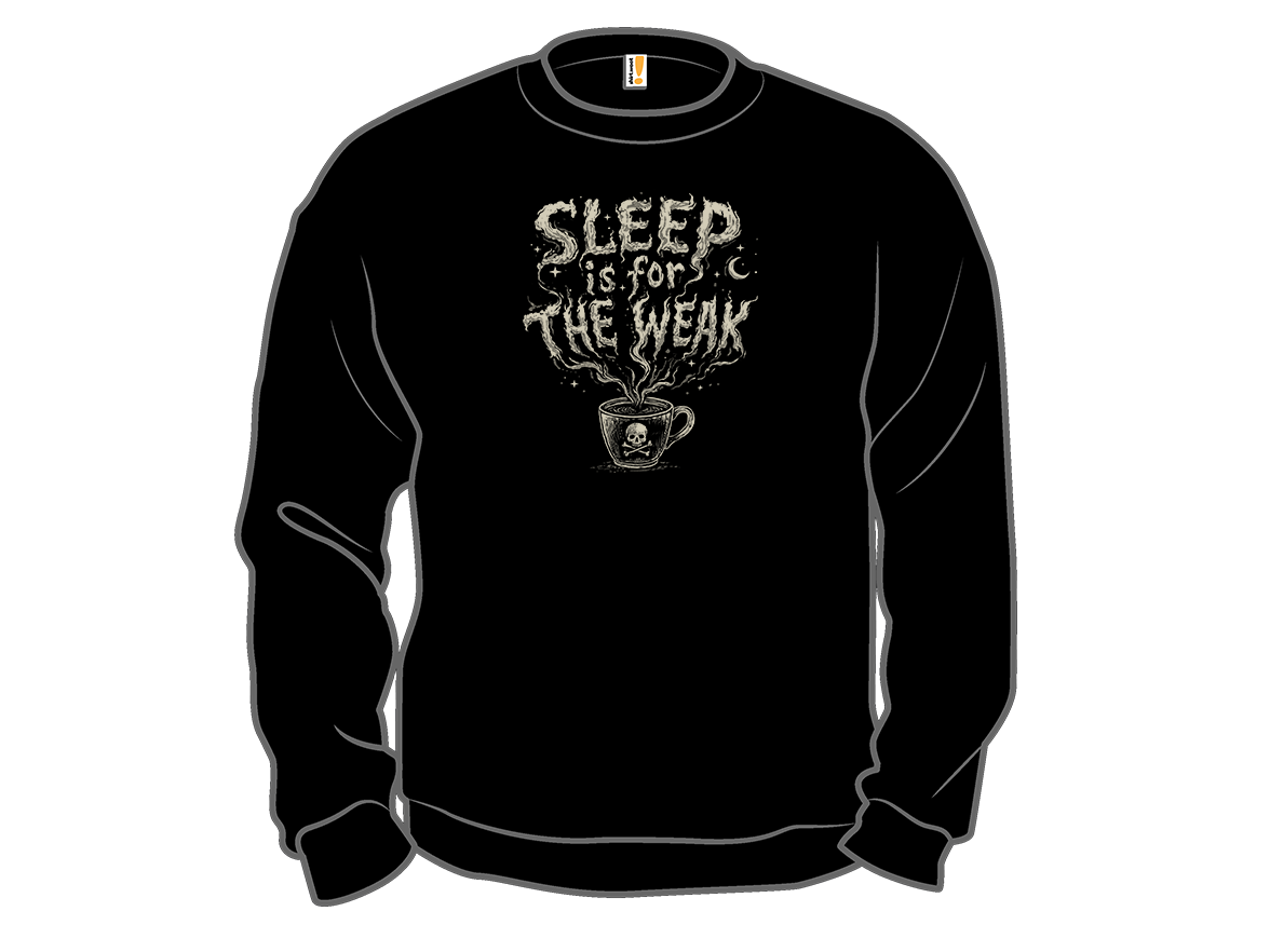 Sleep Is For the Weak - Gallery 11