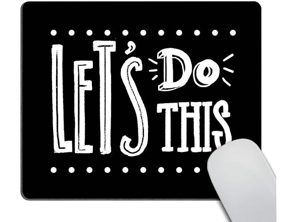 Lets Do This Motivational Quote MousePad