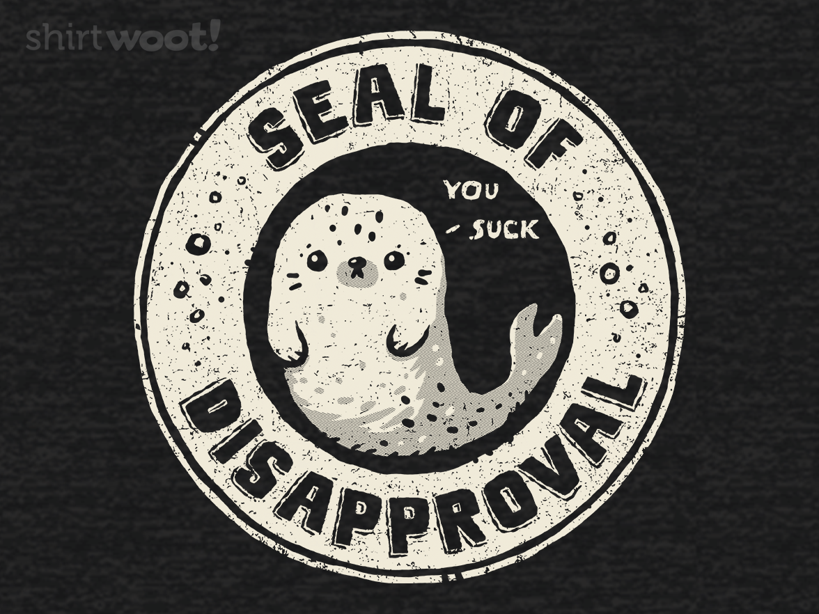 Seal of Disapproval - Gallery 4