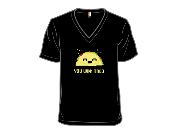 You win Taco