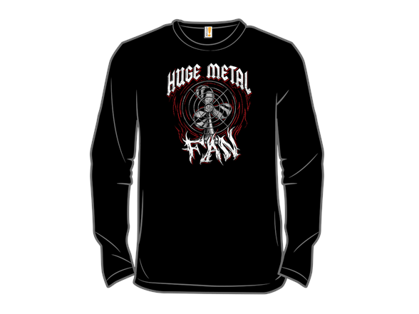 Huge Metal Fan