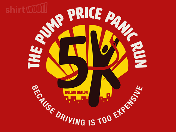 The Pump Price Panic Run