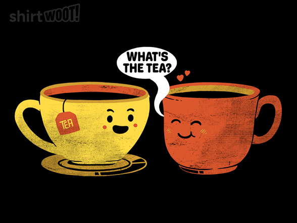What's The Tea