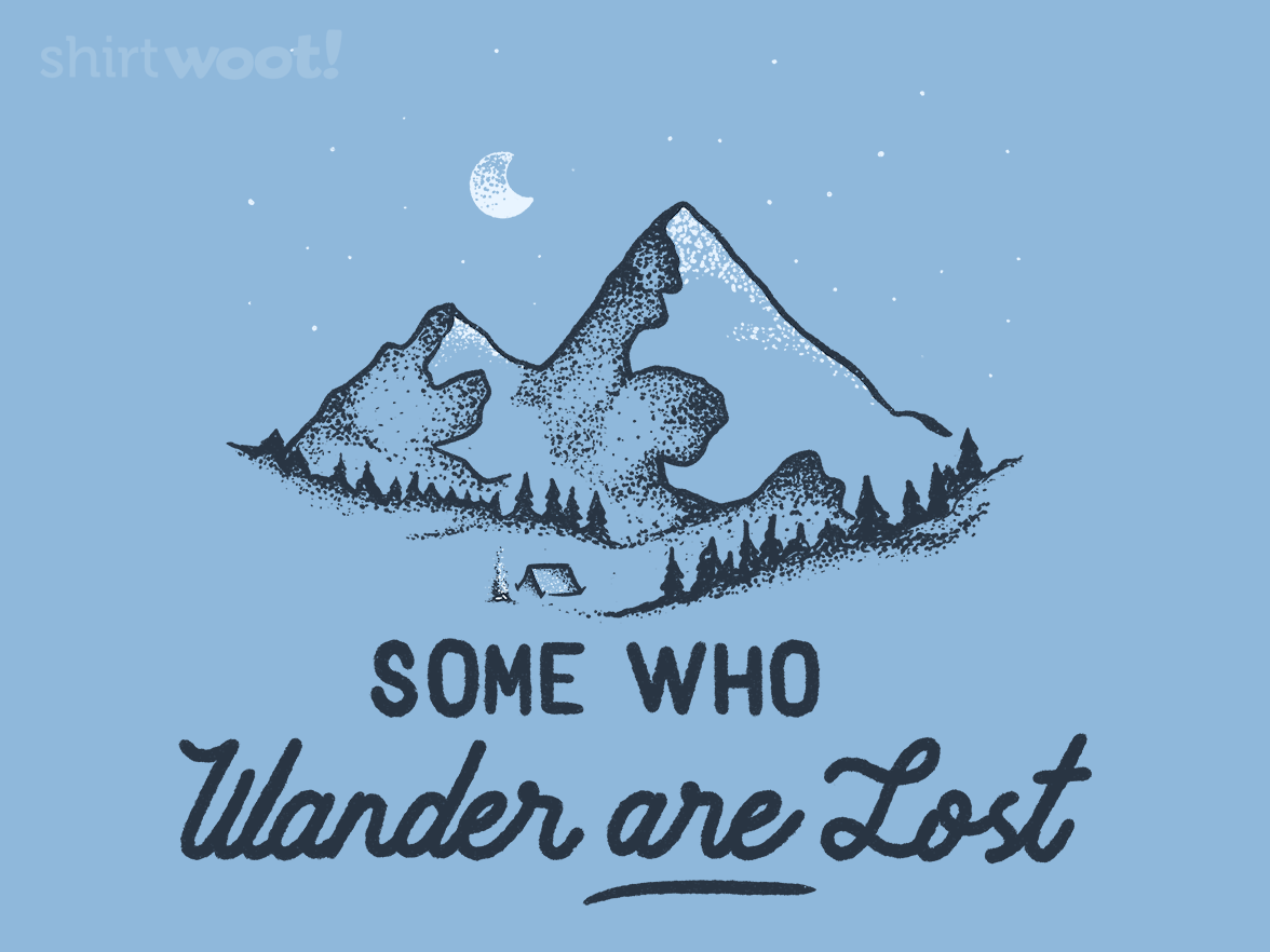 Some Who Wander Are Lost - Gallery 5