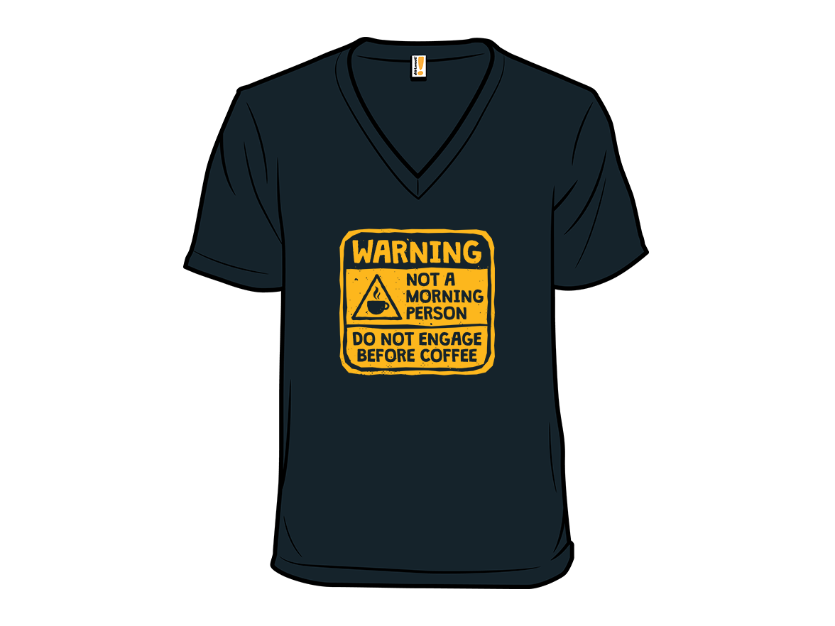 Warning, Not A Morning Person - Gallery 10