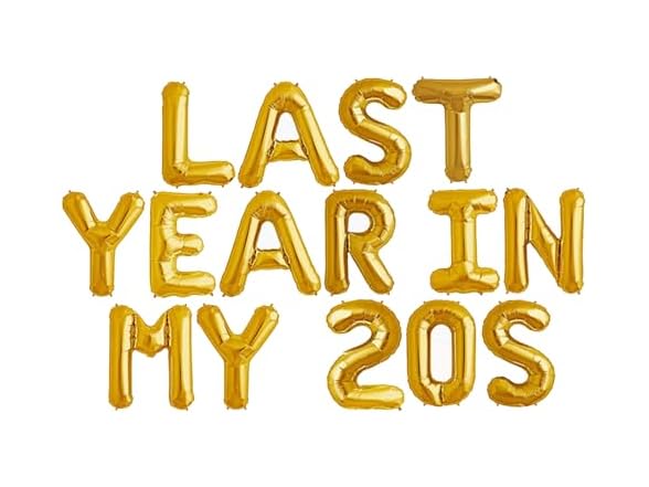 Last Year In My 20's Party Balloons