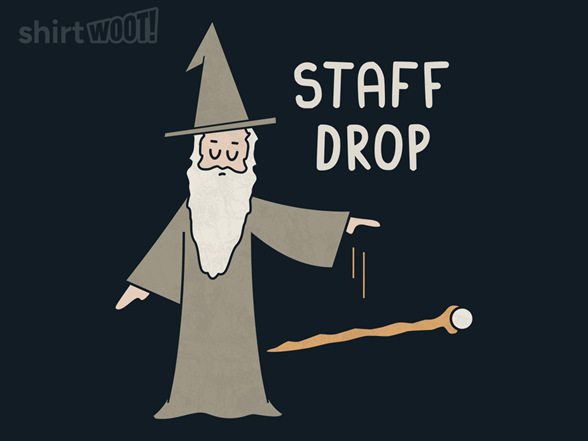 Staff Drop