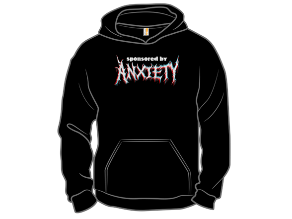 Sponsored by ANXIETY