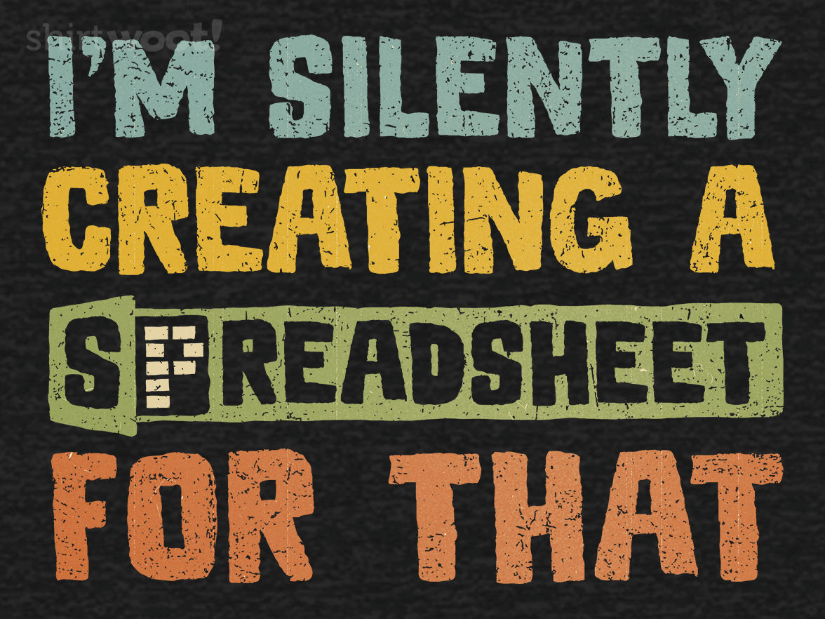 I'm Creating a Spreadsheet For That - Gallery 4