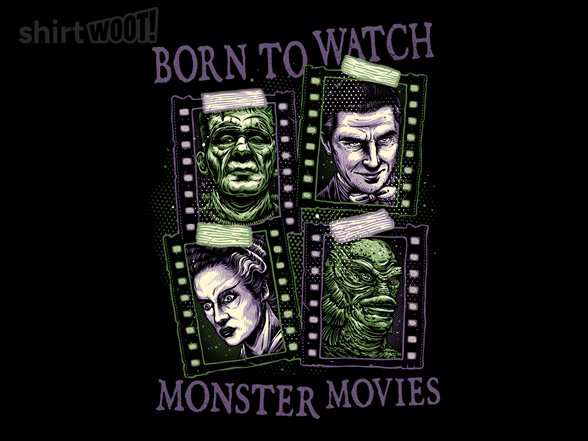 Born to Watch Monster Movies