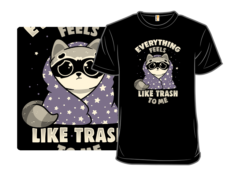 Everything Feels Like Trash To Me - Gallery 8