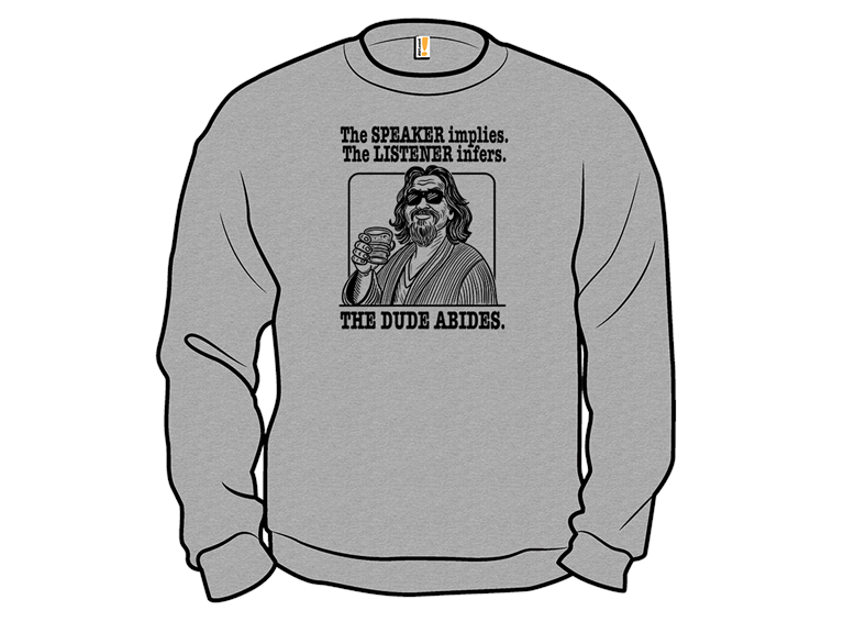 Speaker or Listener The Dude Abides