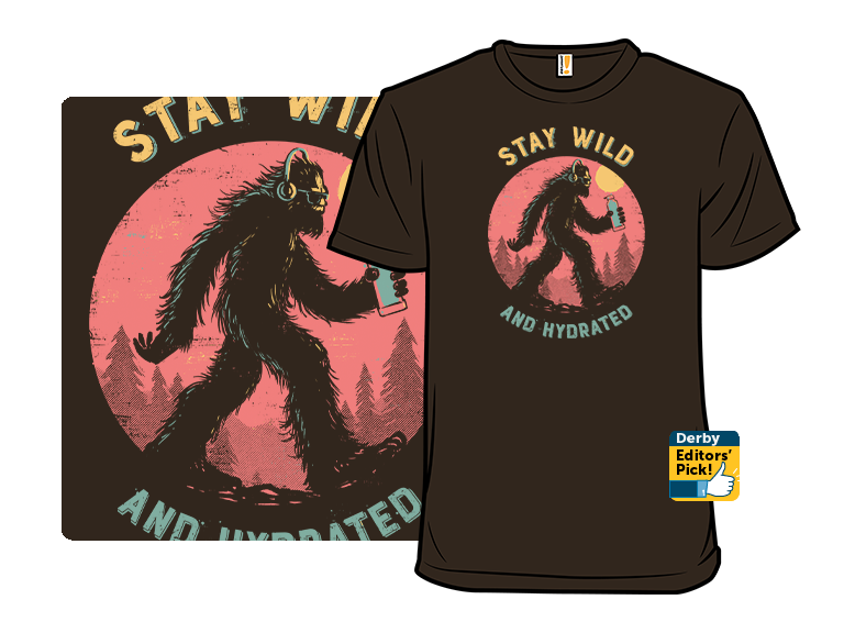 Stay Wild And Hydrated - Gallery 3