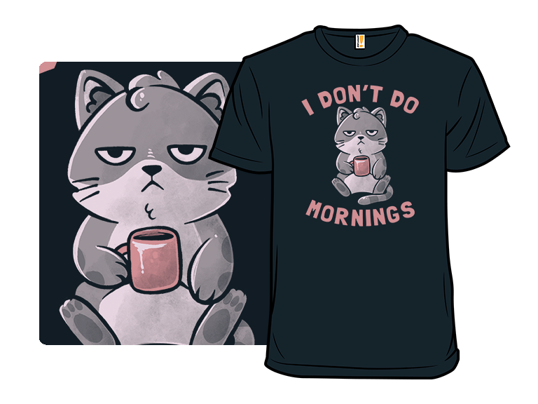 I Don't Do Mornings - Gallery 3