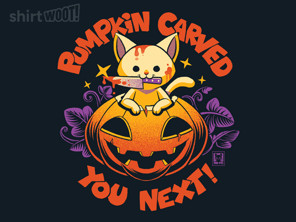 Pumpkin Carved, You Next