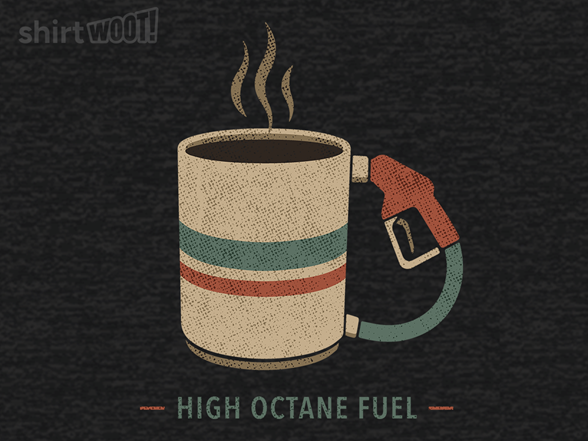 High Octane Fuel