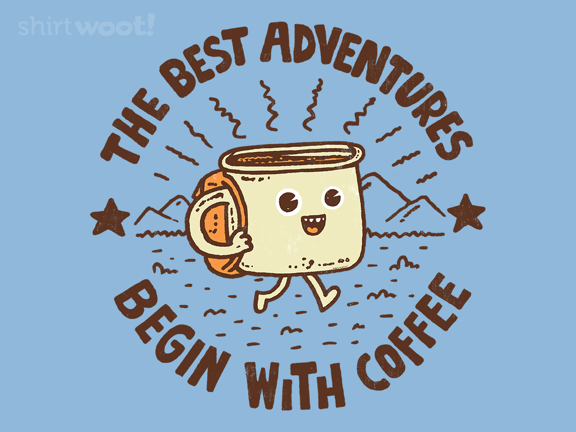 The Best Adventures Begin With Coffee - Gallery 4