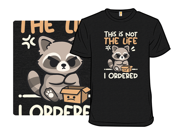 Not the Life I Ordered