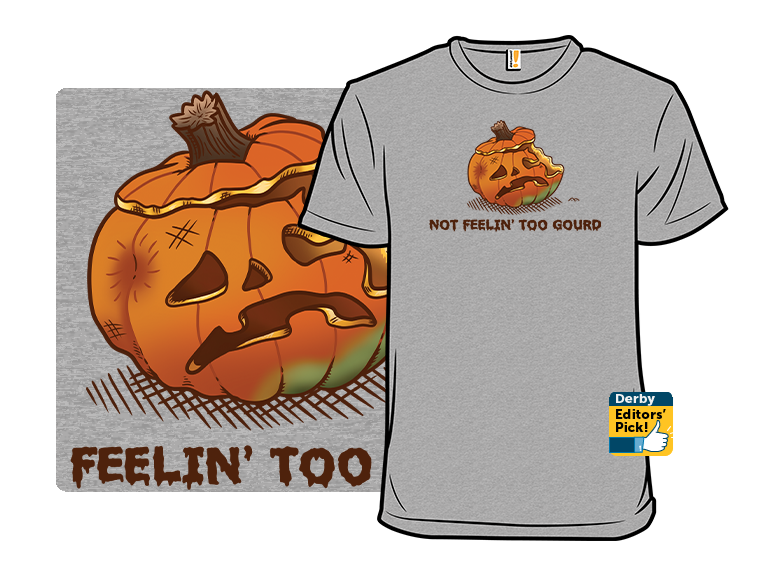 Not Feeling Too Gourd