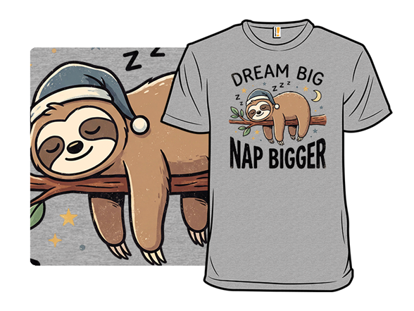 Dream Big Nap Bigger