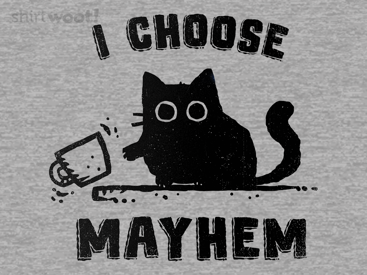 I Choose Mayhem - Gallery 4