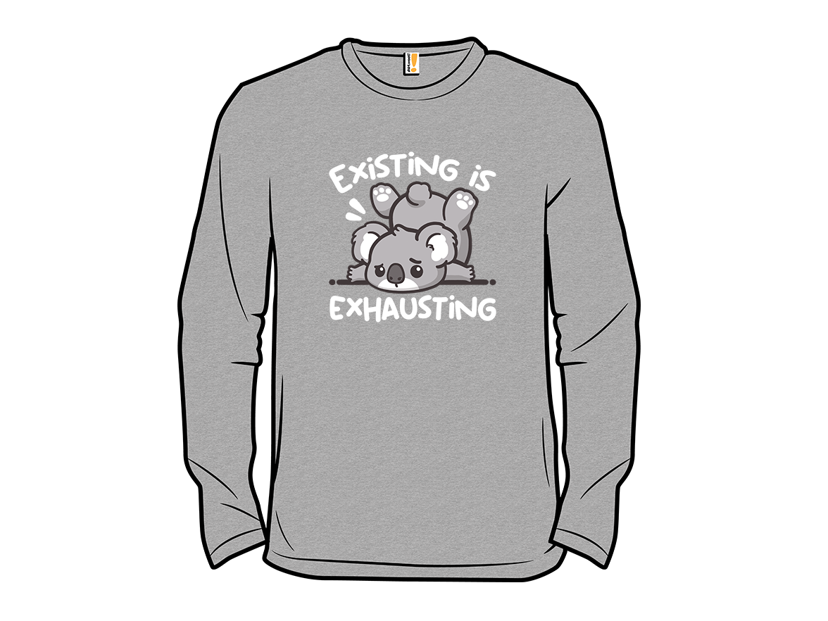 Koala Existing Is Exhausting - Gallery 13