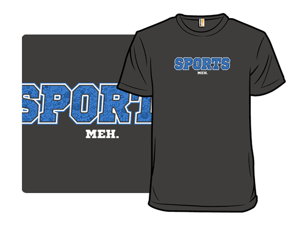 Sports! Meh...