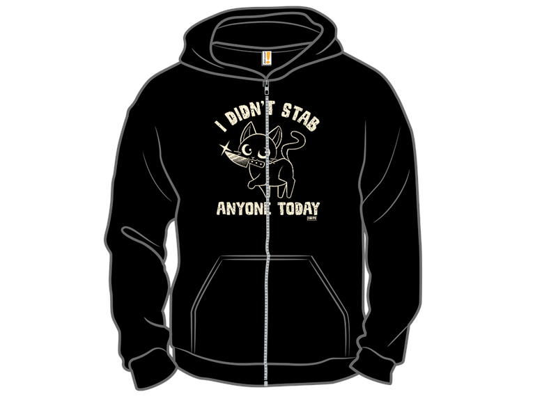 I Didnt Stab Anyone Today