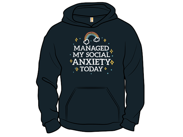 Managed My Social Anxiety Today