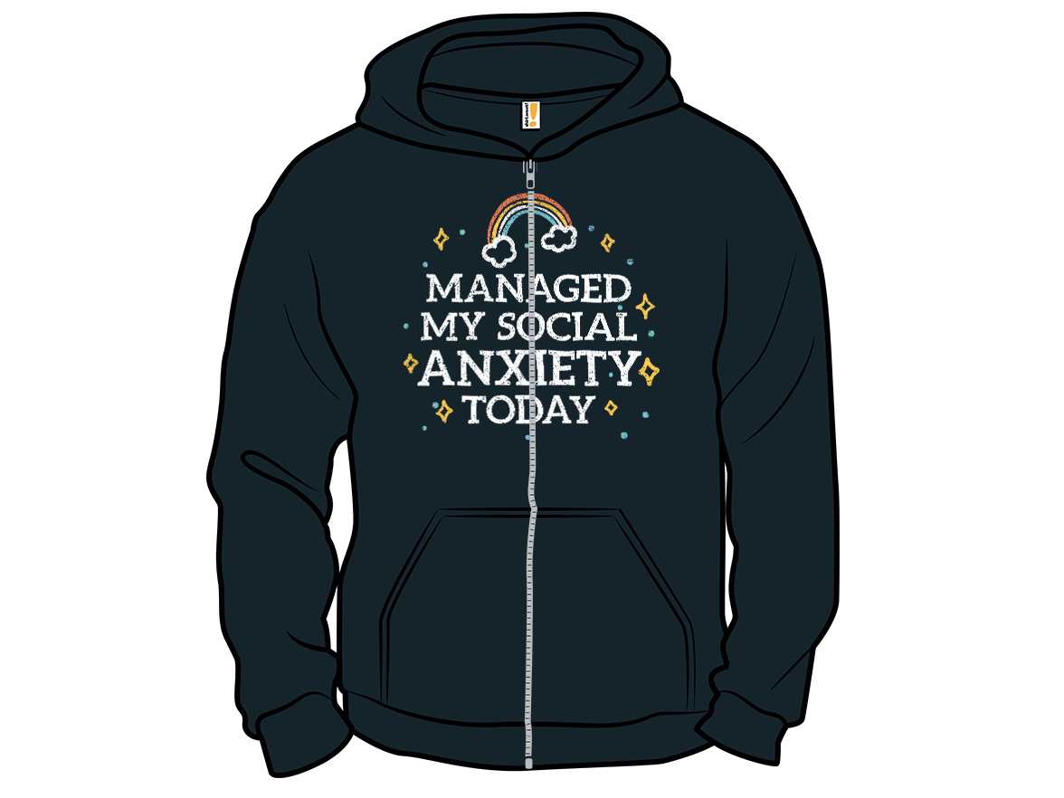 Managed My Social Anxiety Today - Gallery 14