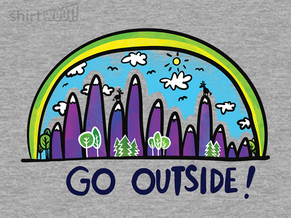Remember to Go Outside!