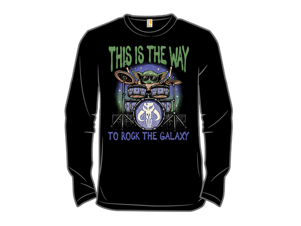 This is the Way to Rock the Galaxy