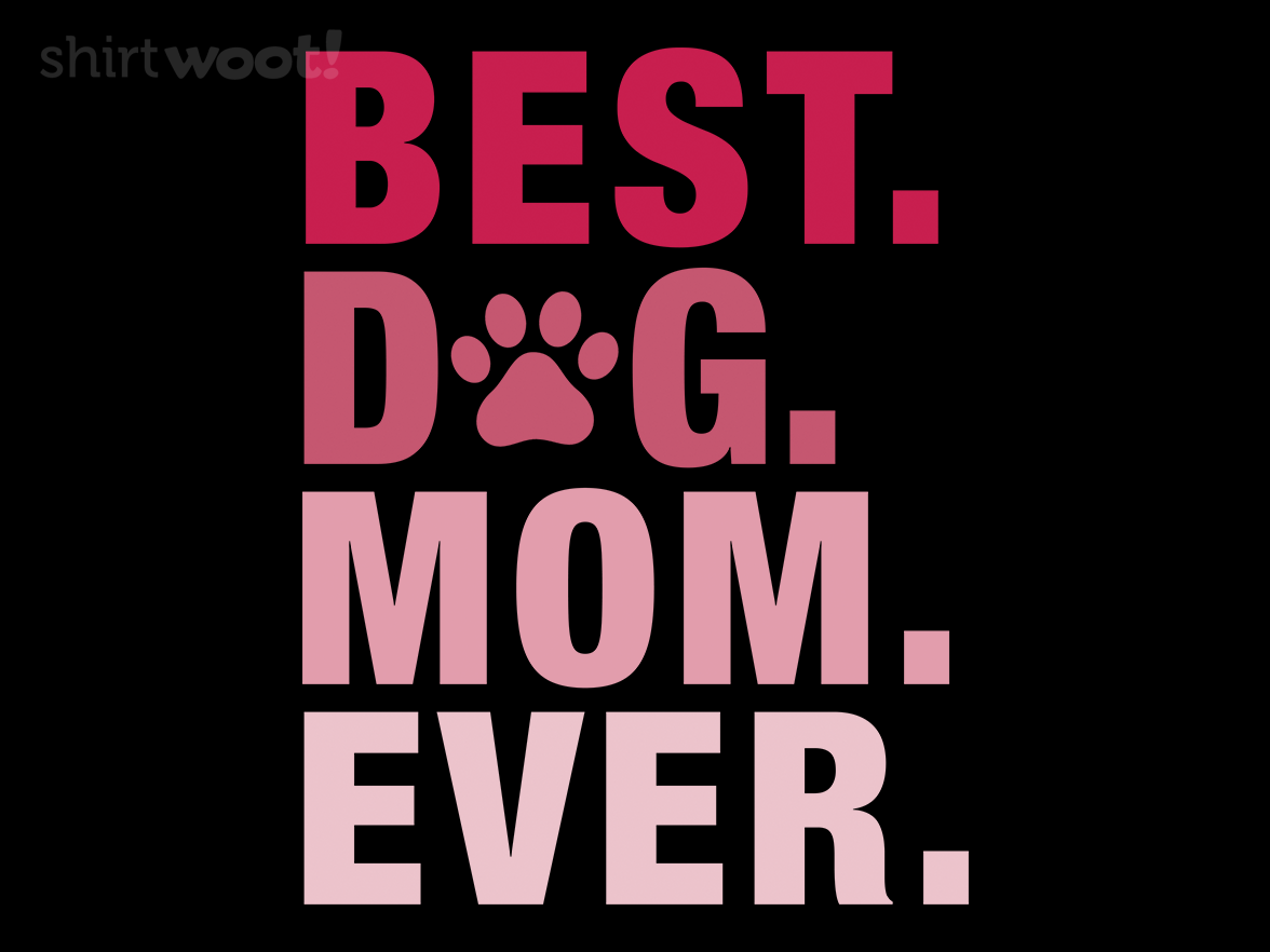 Best Dog Mom - Gallery 4