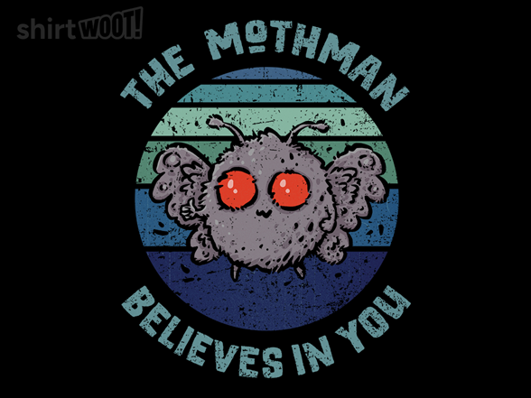 Mothman Believes In You
