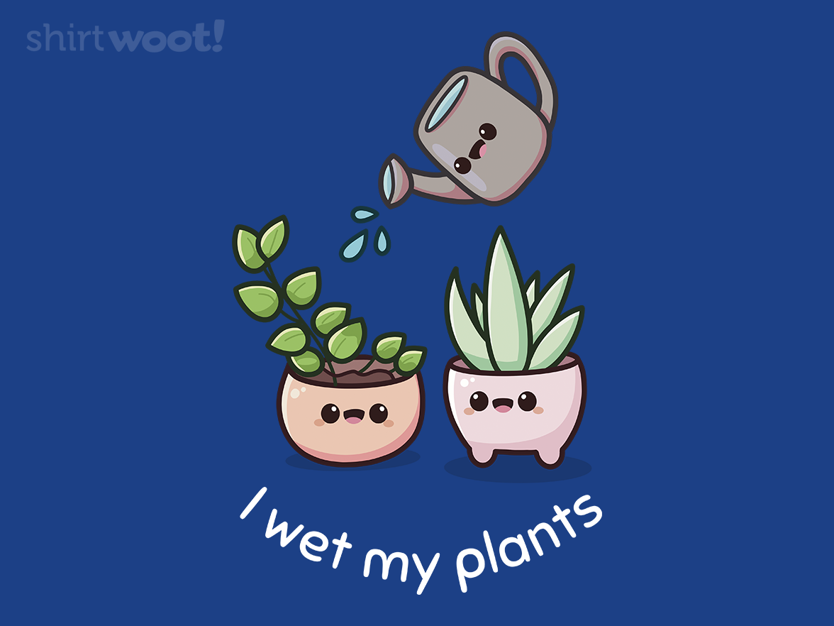 Wet My Plants - Gallery 8