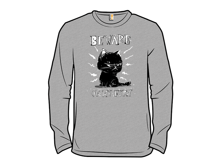 Beware of My Fury