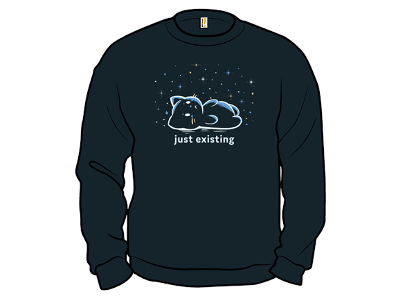Just Existing