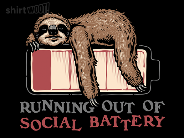 Running Out of Social Battery