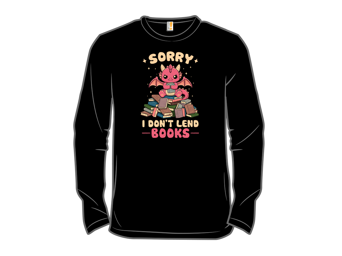 Sorry, I Don't Lend Books - Gallery 13