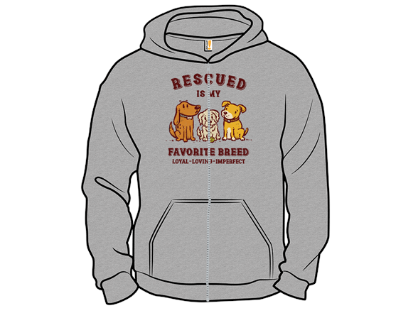Rescued Is My Favorite Breed